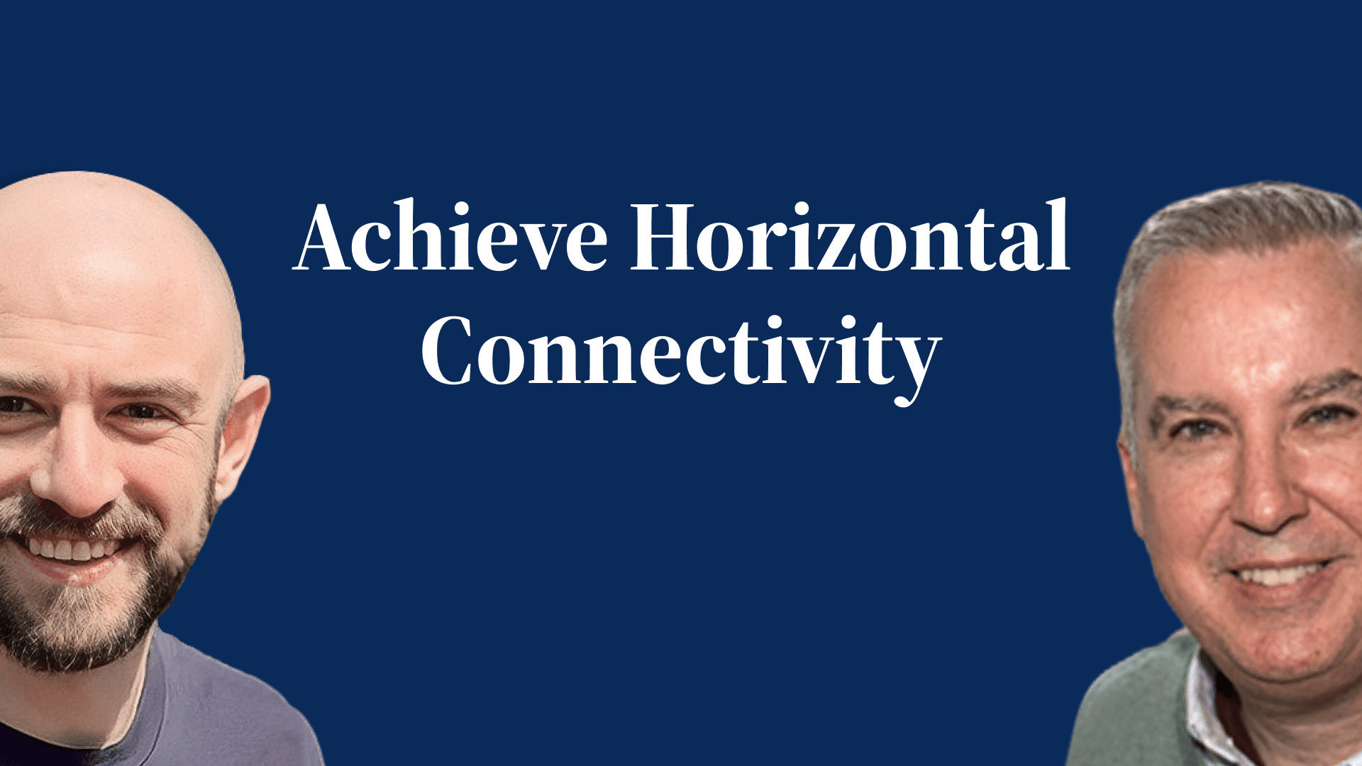 How to Achieve Horizontal Connectivity and Reduce Revenue Leakage