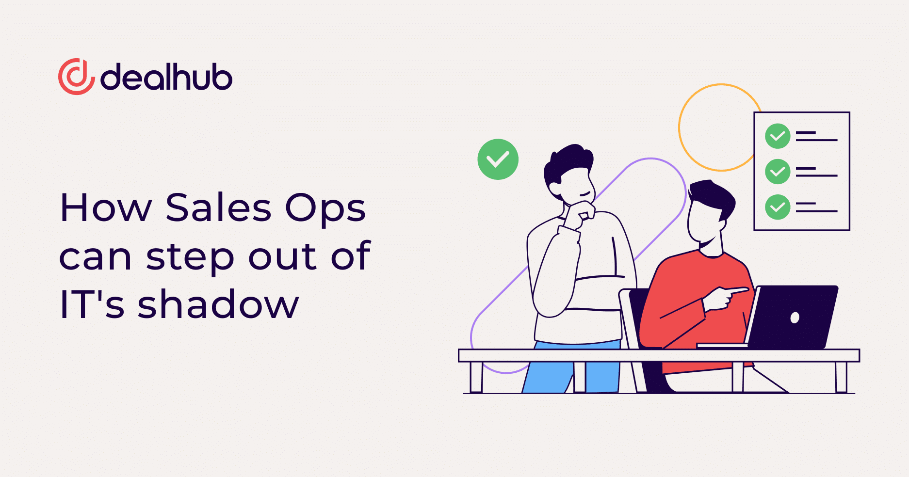 How Sales Ops Can Step Out of IT's Shadow