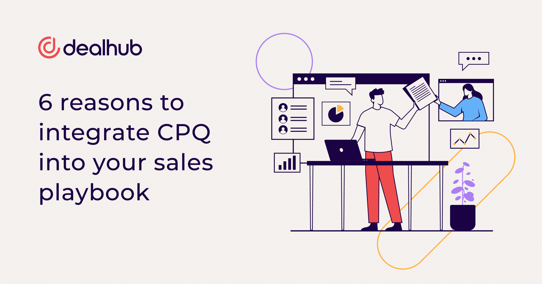 6 reasons to integrate CPQ into your sales playbook