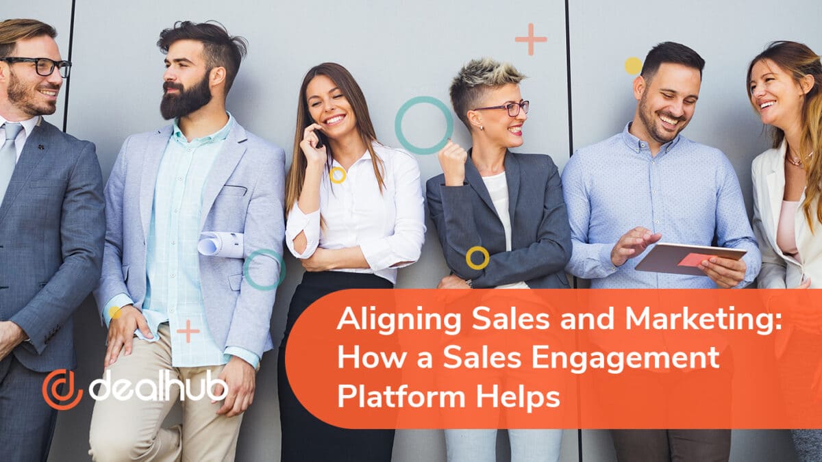 How to Align Your Sales Engagement Platform With Your Crm  
