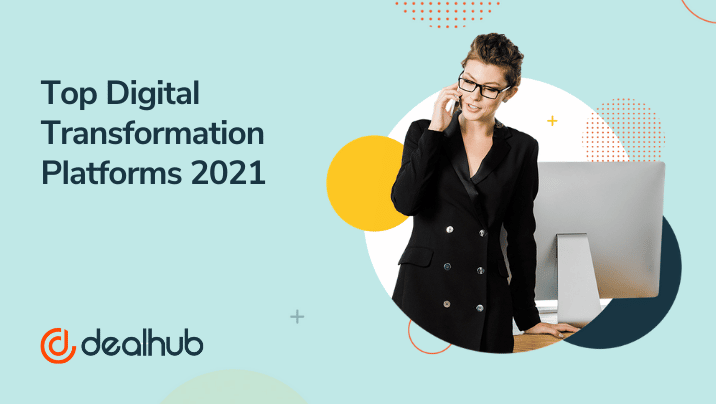 Top Digital Transformation Platforms 2021