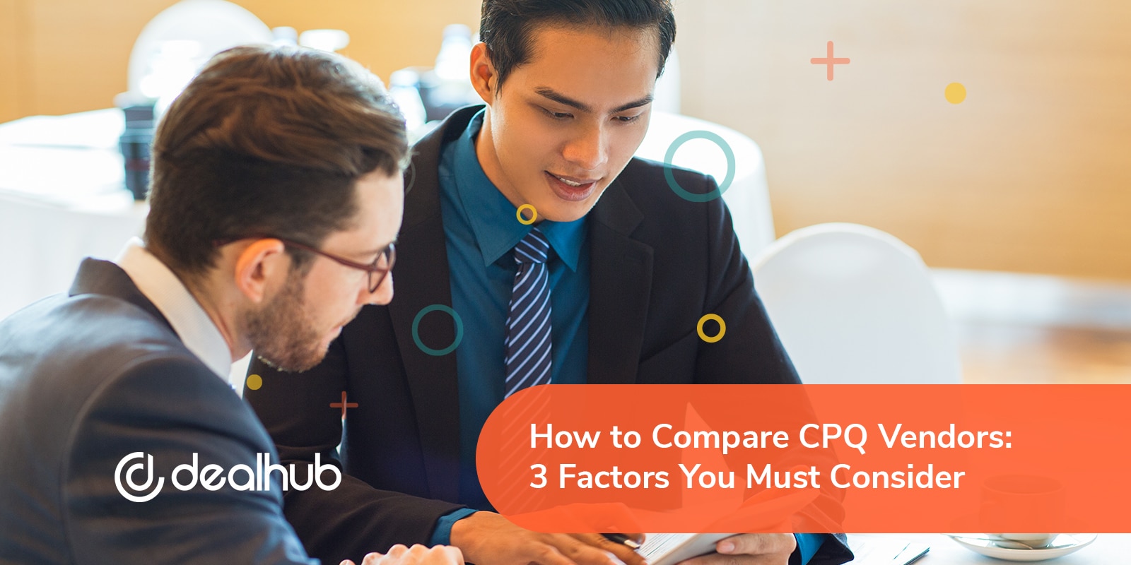 How to Compare CPQ Vendors 3 Factors You Must Consider