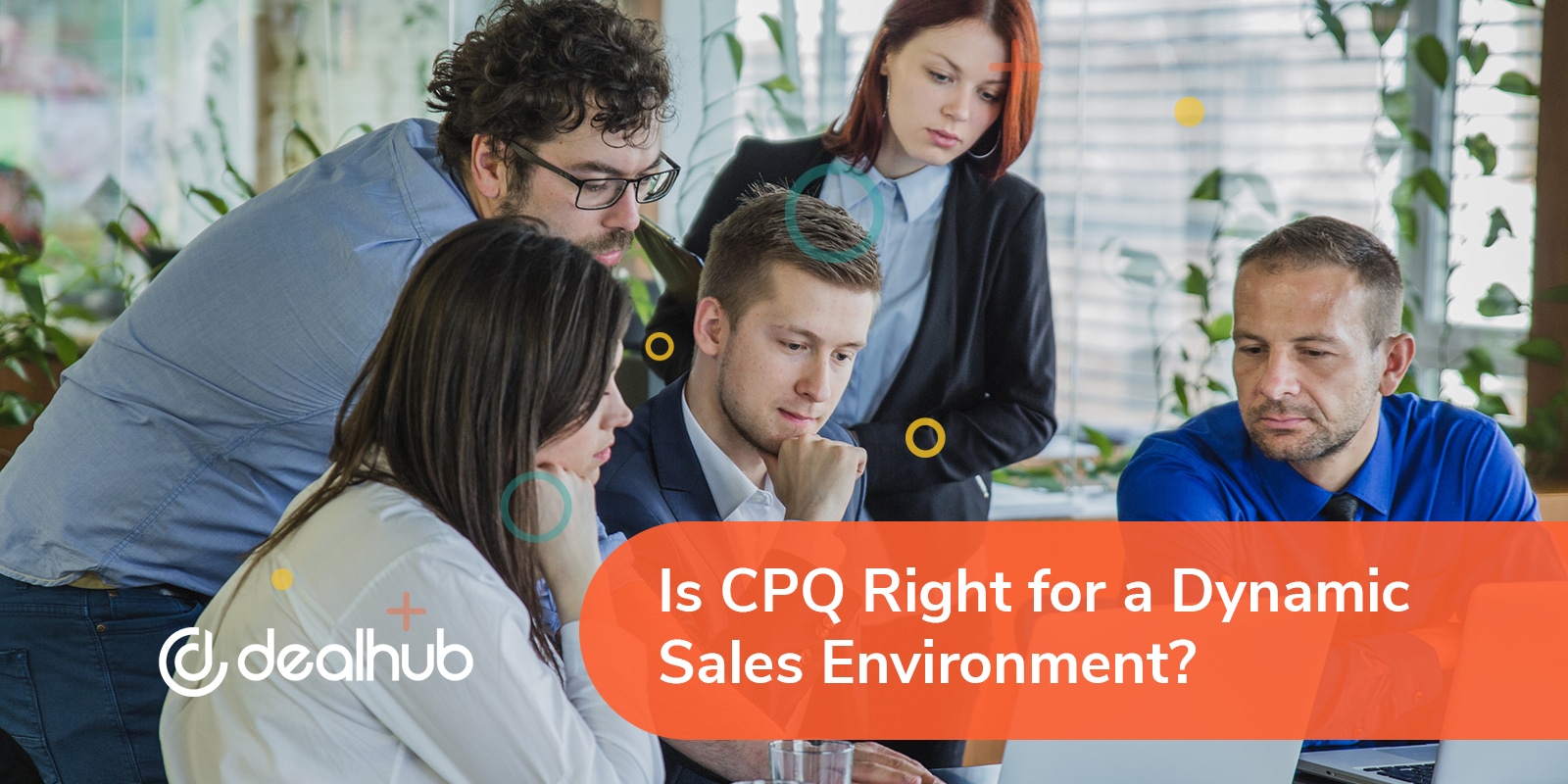 Is CPQ Right for a Dynamic Sales Environment