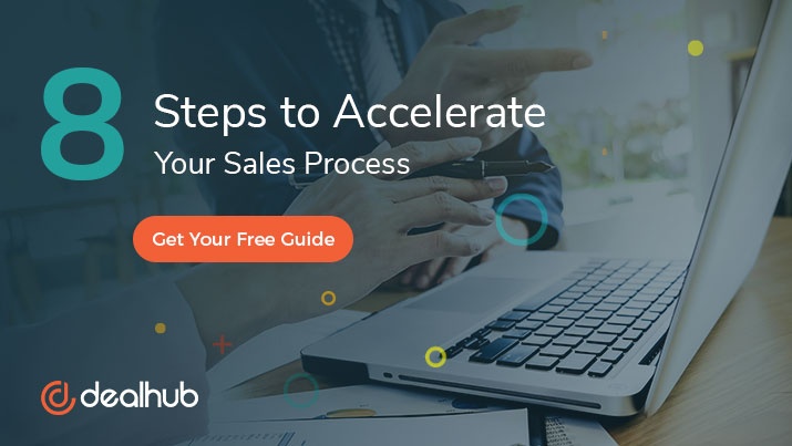 Steps to Accelerate Your Sales Process