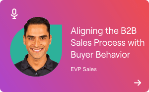 Align the sales process with buyer behaviour