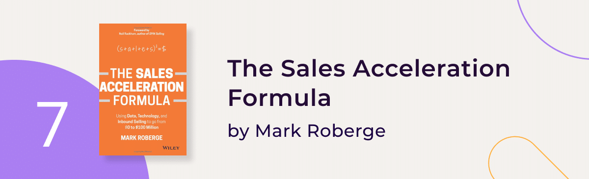 "The Sales Acceleration Formula" by Mark Roberge