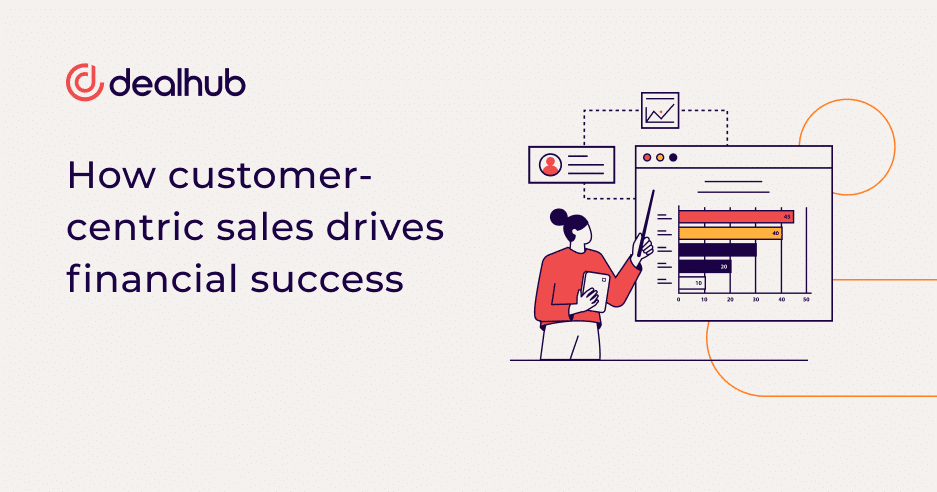 How customer-centric sales drives financial success