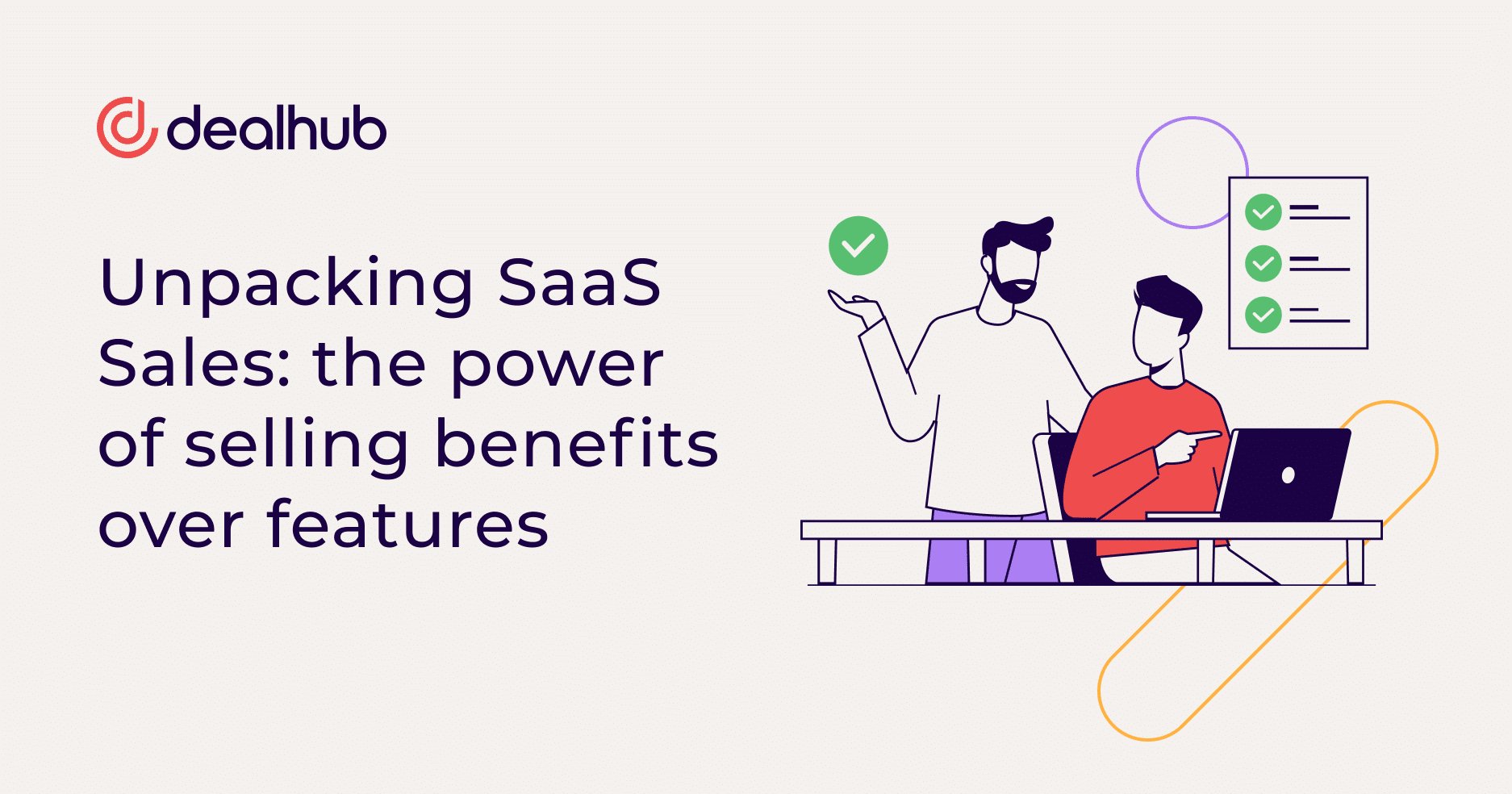 Unpacking SaaS Sales: the power of selling benefits over features
