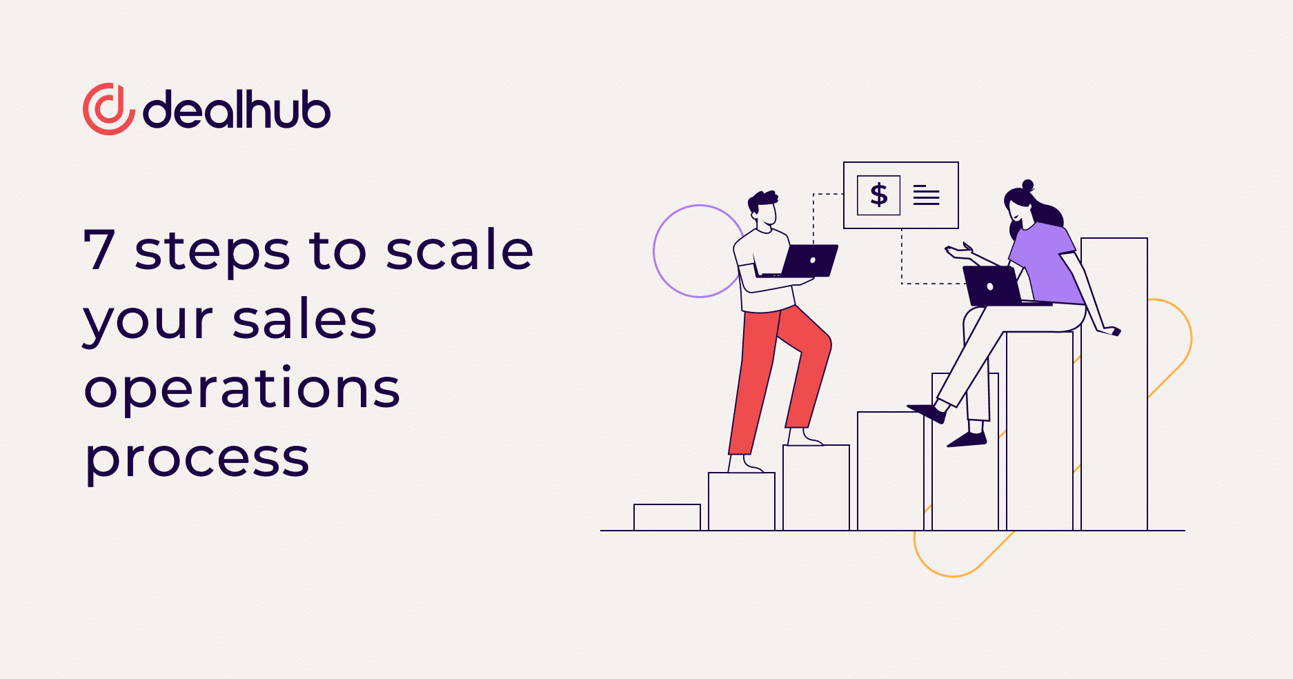 7 steps to scale your sales operations process