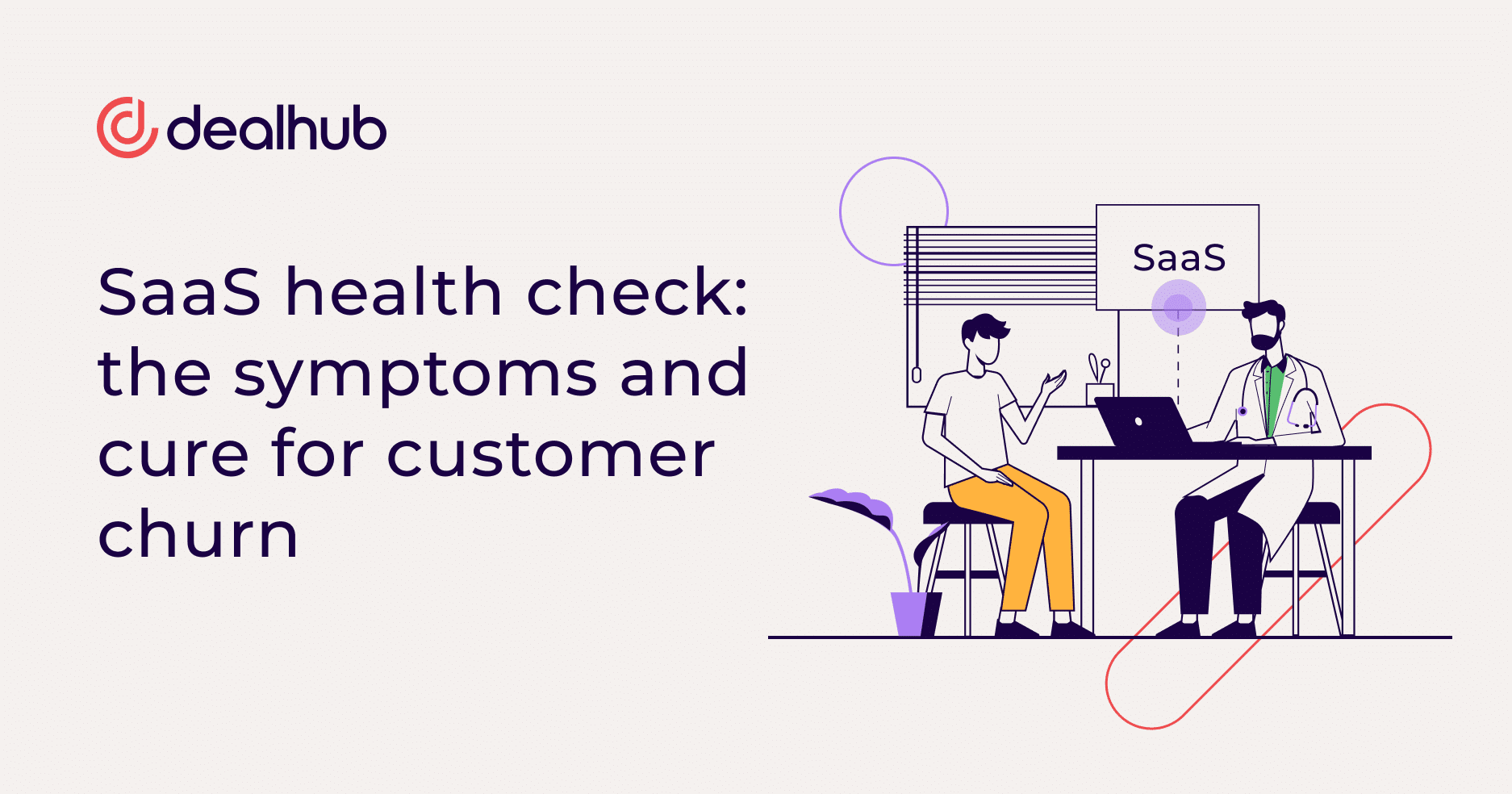 SaaS health check: the symptoms and cure for customer churn