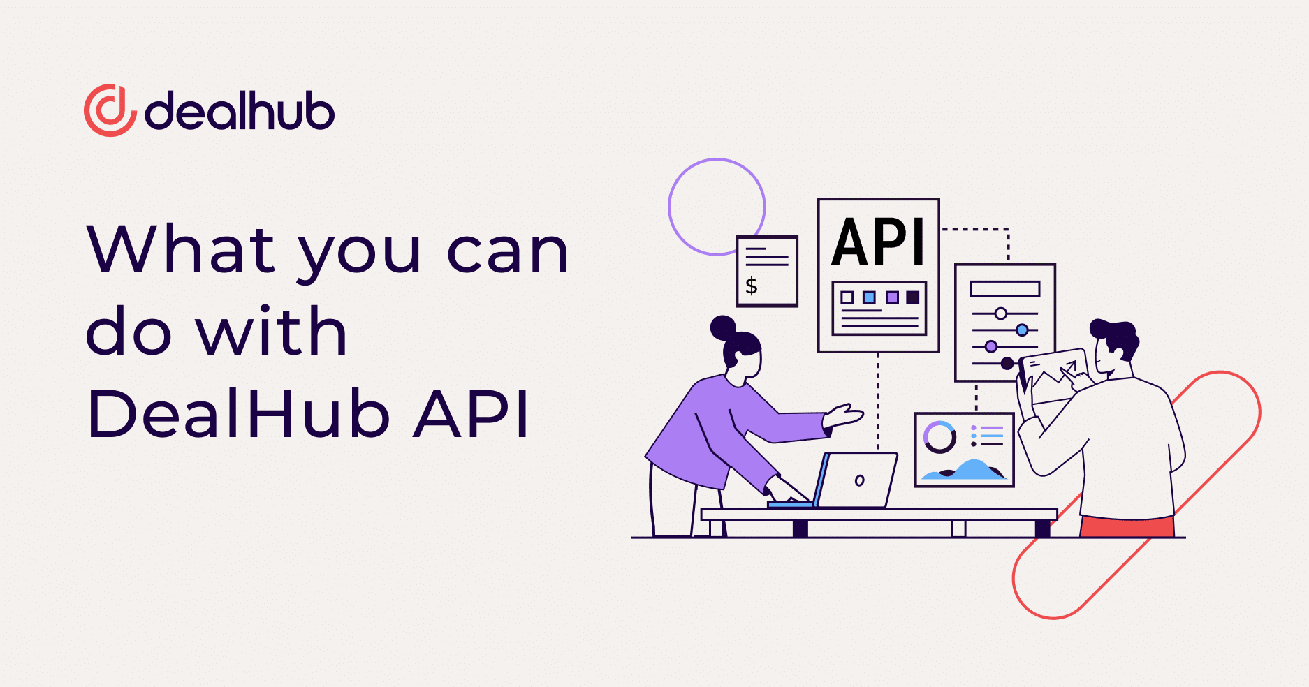 What you can do with DealHub API