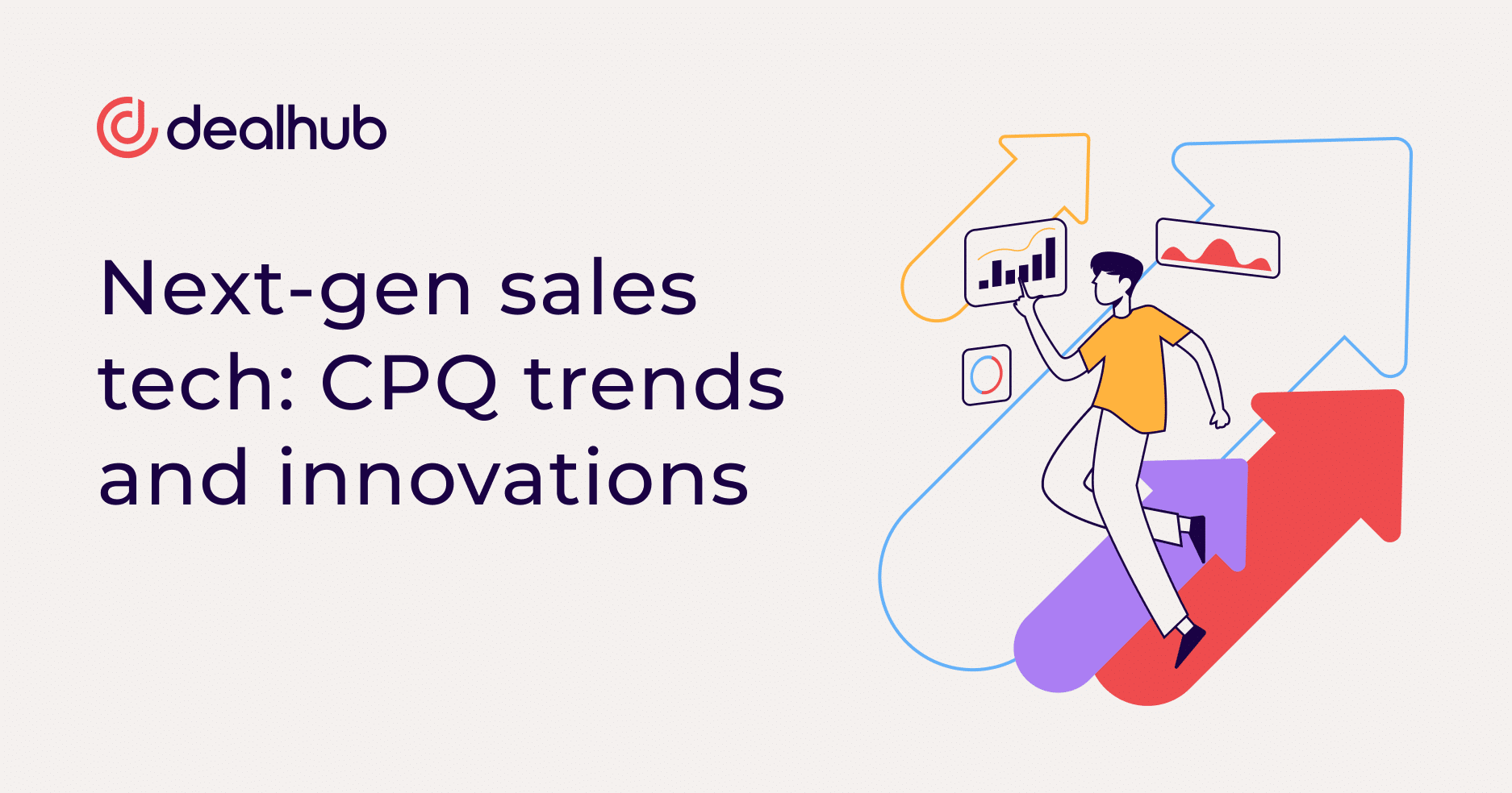Next-gen sales tech: CPQ trends and innovations